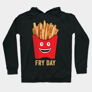 Fry Day Vibes Funny Kawaii French Fries Friday Weekend Teacher Hoodie